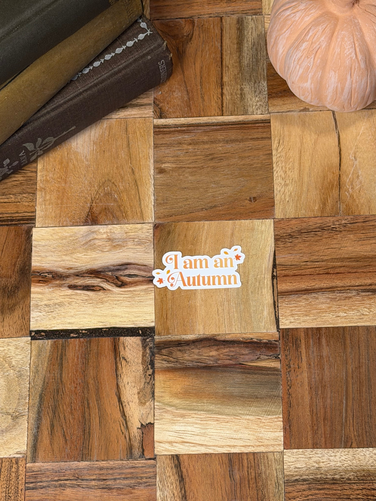I am an Autumn Sticker