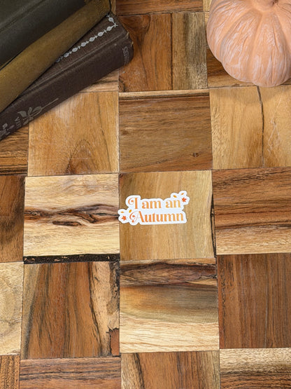 I am an Autumn Sticker