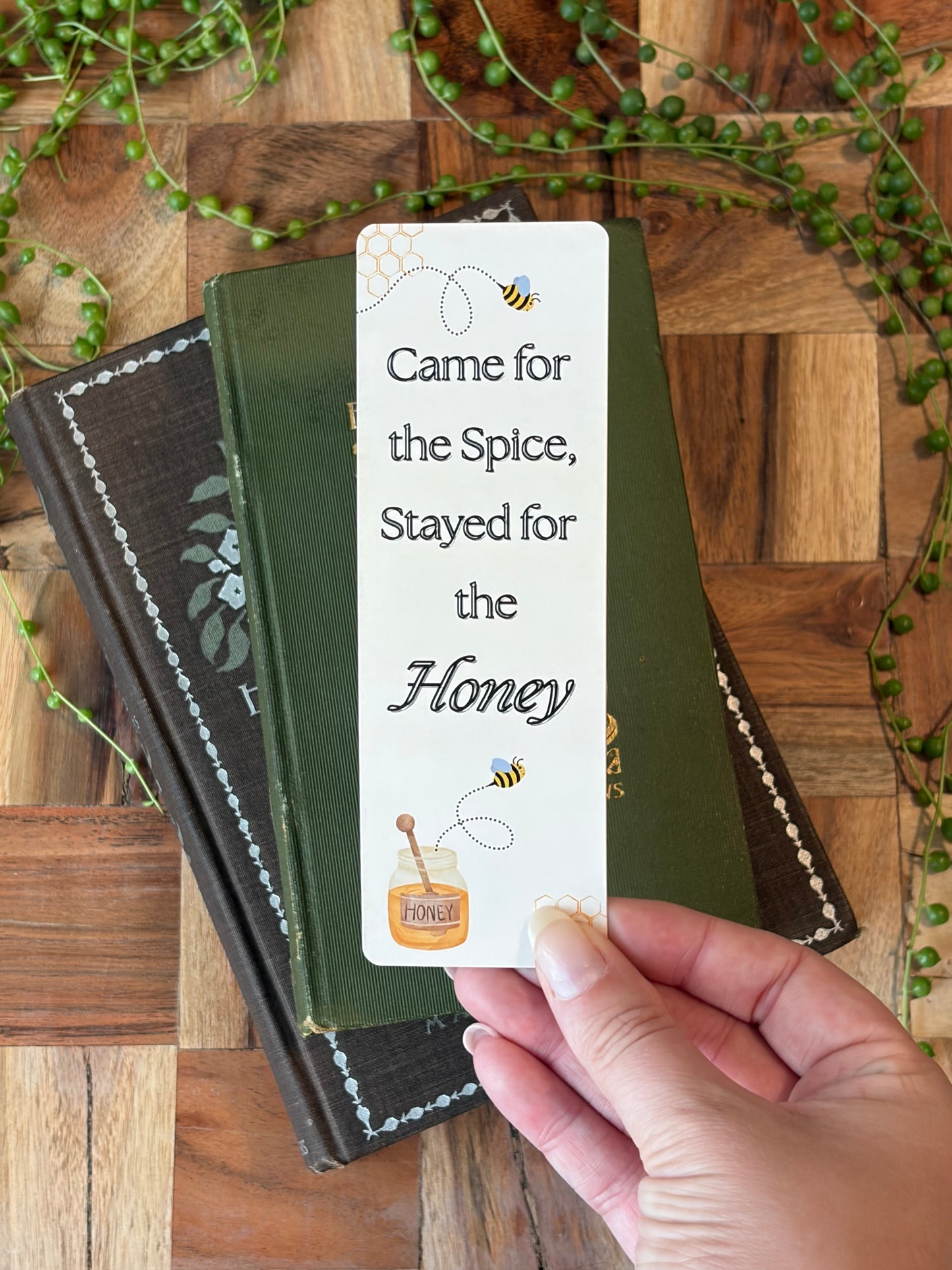 Stayed for the Spice Bookmark