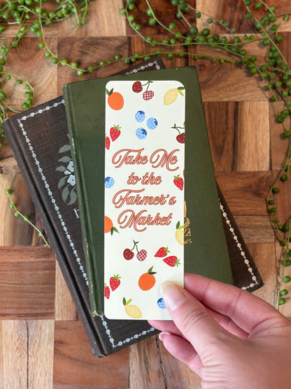 Take me to the Farmer's Market Bookmark